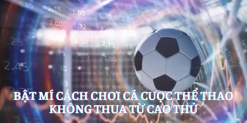 cách chơi cá cược thể thao