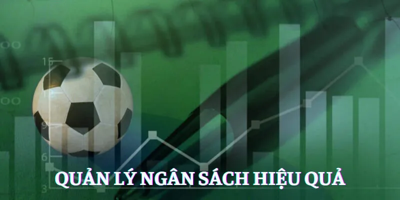 Quản lý ngân sách cược thể thao một cách hiệu quả