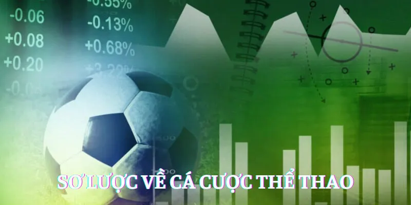 Sơ lược về cá cược thể thao