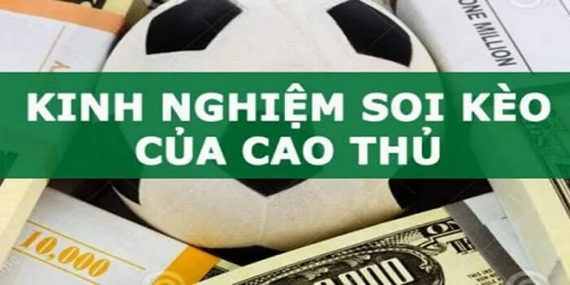 Soi kèo bóng đá sẽ giúp anh em đưa ra được dự đoán chính xác